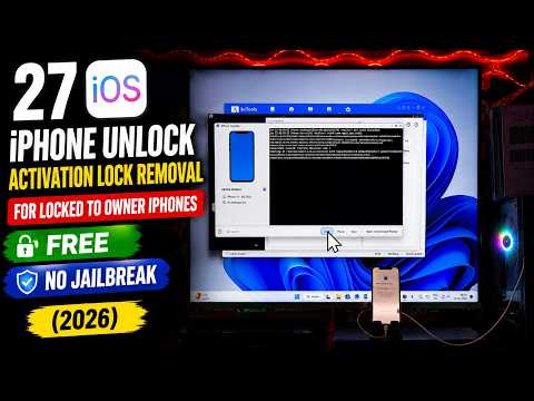 ✅ FREE iPhone Unlock Guide with 27iOS | Activation Lock Removal for Locked to Owner iPhones (2026)
