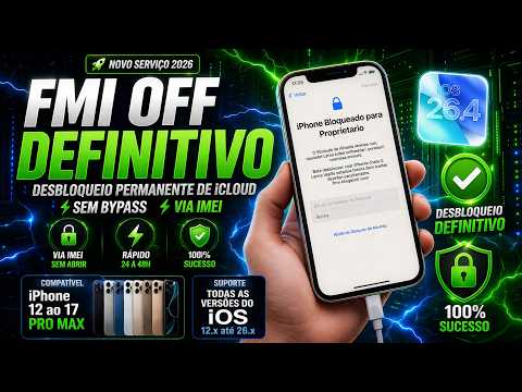 🚀 NOVO DESBLOQUEIO DEFINITIVO iCloud iPhone 12 ao 17 Pro Max (TODOS iOS 2026)