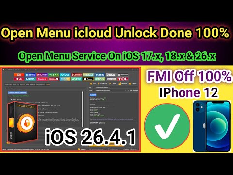 Open Menu icloud unlock Iphone 12 iOS 26.4.1 FMI off 100% Done | Unlock Tool 2026