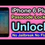 iPhone 6 Plus Passcode Removed! No Flash No Jailbreak 100% Working