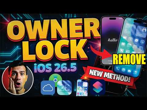 Owner Lock Bypass iOS 26.5 | New Working Method 2026