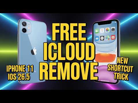 iPhone 11 iCloud Remove Free Shortcuts Method iOS 26.5 | Activation Lock Bypass New Trick (2026)
