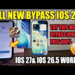 iCloud Bypass iOS 27 & iOS 26.5 | New Free Method (2026)