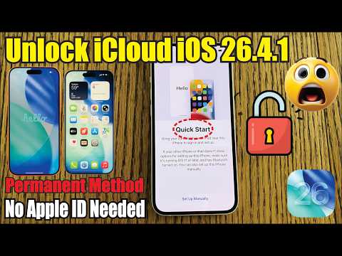Unlock iCloud iOS 26.4.1 🔓 No Apple ID Needed | Permanent Bypass Method