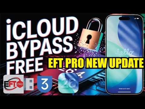 🔥 EFT Pro iOS 26.4 iCloud Bypass FREE | Unlock Activation Lock (All iPhones) NO Apple ID ✅