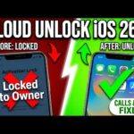How to Unlock iCloud Activation Lock iOS 26.6 (Calls & Signal Working) 🔓 – Locked to Owner ✅