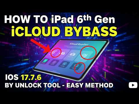 How To iPad 6th Generation iOS 17.7.6 iCloud Bypass By Unlock Tool Easy Method